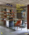 Where We Work - An Bogaerts - 9789401478335