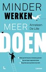 Minder werken, meer doen - ANNELEEN DE LILLE - 9789401486453