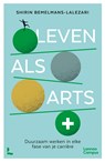 Leven als arts - Shirin Bemelmans-Lalezari - 9789401499699