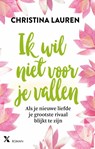 Ik wil niet voor je vallen - Christina Lauren - 9789401610322
