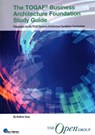 The TOGAF® Business Architecture Foundation Study Guide - The Open Group - 9789401810128
