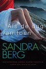Als de dag van toen - Sandra Berg - 9789401901321