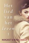 Het lied van het leven 1 - Margreet Crispijn ; Reina Crispijn - 9789401902472
