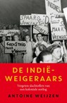 De Indië-weigeraars - Antoine Weijzen - 9789401905930