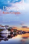 Droomplek - Reina Crispijn - 9789401916127