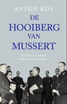 De hooiberg van Mussert - Anton Kos - 9789401921596