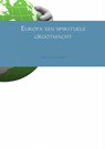 Europa een spirituele grootmacht - juliaan van acker - 9789402119329