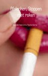 Afslanken, Stoppen met roken - Esther K. van Praag - 9789402121872