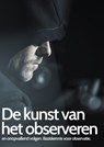 De kunst van het observeren - Nico van den Dries - 9789402173383