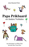 Papa Prikbaard - Kamiel Choi - 9789402198980