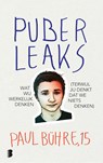 Puber Leaks - Paul Bühre - 9789402304541
