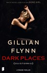 Dark Places - Gillian Flynn - 9789402305517