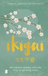 Ikigai - Héctor García ; Francesc Miralles - 9789402307405