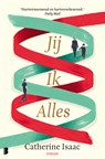 Jij Ik Alles - Catherine Isaac - 9789402312454