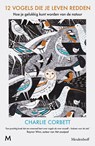 12 vogels die je leven redden - Charlie Corbett - 9789402319620