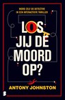 Los jij de moord op? - Antony Johnston ; GrootenBrink Vertalingen - 9789402324587