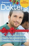 Een bijzonder weerzien ; Een moedige beslissing ; Onverwacht kerstgeluk - Josie Metcalfe ; Meredith Webber ; Jessica Matthews - 9789402507171