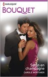 Satijn en champagne - Carole Mortimer - 9789402508192