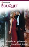 Passie en geheimen - Chantelle Shaw - 9789402525502