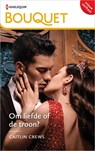 Om liefde of de troon? - Caitlin Crews - 9789402559606