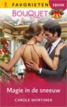 Magie in de sneeuw - Carole Mortimer - 9789402581706