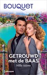 Getrouwd met de baas - Millie Adams - 9789402584929