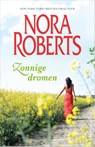 Zonnige dromen - Nora Roberts - 9789402703634