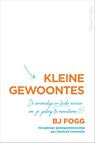 Kleine gewoontes - BJ Fogg - 9789402704785