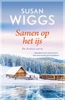 Samen op het ijs - Susan Wiggs - 9789402721874