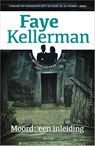 Moord: een inleiding - Faye Kellerman - 9789402722406