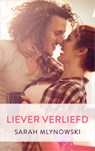 Liever verliefd - Sarah Mlynowski - 9789402753981