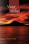 Vuur uit de hemel - Arthur W. Pink - 9789402917765