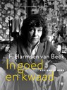 In goed en kwaad - F. Harmsen van Beek - 9789403115313