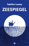 Zeespiegel - Tabitha Lasley - 9789403127712