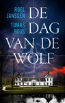 De dag van de wolf - Tomas Ross ; Roel Janssen - 9789403135373
