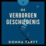 De verborgen geschiedenis - Donna Tartt - 9789403139883