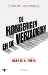 De hongerigen en de verzadigden - Timur Vermes - 9789403173306