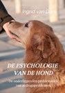 De psychologie van de hond - Ingrid van Dam - 9789403615875