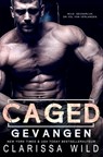 Caged: Gevangen - Clarissa Wild - 9789403636832