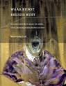 Waar kunst religie kust - Wessel Stoker - 9789403708263