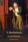 't Bolleken - Cyriel Buysse - 9789403716176