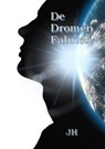 De Dromen Fabriek - Jh Leeuwenhart - 9789403760711