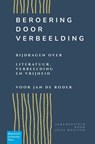 Beroering door Verbeelding - Samengesteld Door: Josje Weusten - 9789403769608