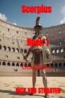 Scorpius Boek 1 - Nick Van Straaten - 9789403817248
