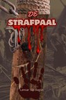 De Strafpaal - Lancar Ida-Bagus - 9789403822440