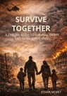 Survive together - Ethan Moret - 9789403866130