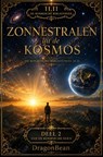 Zonnestralen uit de Kosmos - De Kosmische Serie Deel 2 - Dragon Bean - 9789403869063