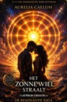 De Resonantie Saga - Deel 1 - Het Zonnewiel Straalt - Aurelia Caelum - 9789403874227