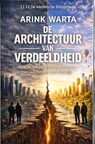 DE ARCHITECTUUR VAN VERDEELDHEID - Arink Warta - 9789403876627