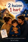 2 Huizen 1 Hart - Elke Van de Weyer - 9789403897103